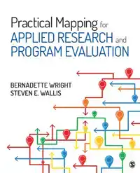 PRACTICAL MAPPING FOR APPLIED RESEARCH AND PROGRAM EVALUATIO