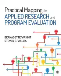 PRACTICAL MAPPING FOR APPLIED RESEARCH AND PROGRAM EVALUATIO