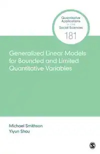 GENERALIZED LINEAR MODELS FOR BOUNDED AND LIMITED QUANTITATI