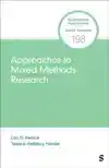 APPROACHES TO MIXED METHODS RESEARCH