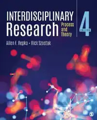 INTERDISCIPLINARY RESEARCH: PROCESS AND THEORY