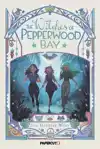 The Witches of Pepperwood Bay Vol. 2