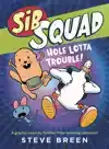 Sib Squad: Hole Lotta Trouble!