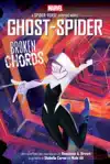 Ghost-Spider: Broken Chords (an Original Spider-Gwen Graphic