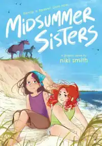 Midsummer Sisters (a Graphic Novel)