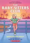 Dawn on the Coast: A Graphic Novel (the Baby-Sitters Club #1