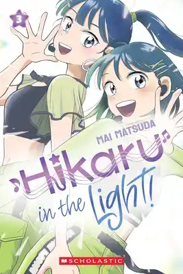 Hikaru in the Light! (Volume 3)