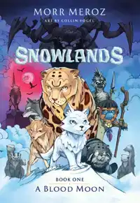 A Blood Moon (Snowlands #1)