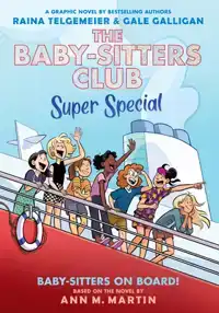 Baby-Sitters on Board!: A Graphic Novel (the Baby-Sitters Cl