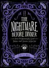 THE NIGHTMARE BEFORE DINNER