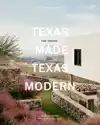 TEXAS MADE/TEXAS MODERN