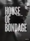 ERNEST COLE: HOUSE OF BONDAGE