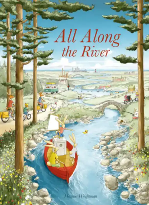 ALL ALONG THE RIVER