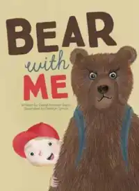 BEAR WITH ME