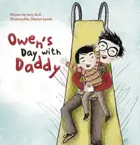 OWEN'S DAY WITH DADDY