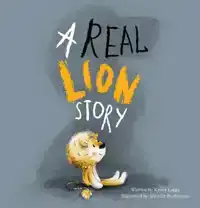 A REAL LION STORY