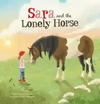 SARA AND THE LONELY HORSE