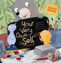 HEALTHY MINDS. YOUR VERY OWN SELF