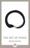 THE ART OF PEACE