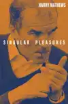 Singular Pleasures
