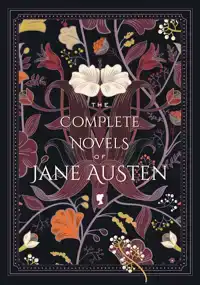 THE COMPLETE NOVELS OF JANE AUSTEN