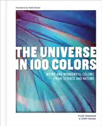 THE UNIVERSE IN 100 COLORS