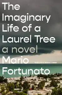 The Imaginary Life of a Laurel Tree