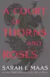 A COURT OF THORNS AND ROSES