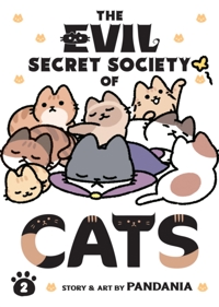 THE EVIL SECRET SOCIETY OF CATS VOL. 2