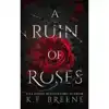 A Ruin of Roses