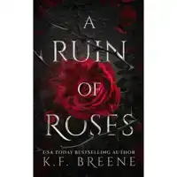 A Ruin of Roses