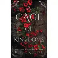 A Cage of Kingdoms