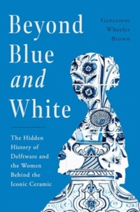 BEYOND BLUE AND WHITE