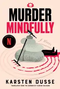 Murder Mindfully