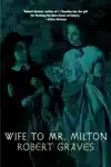 Wife to Mr. Milton