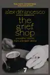 The Grief Shop