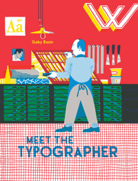 MEET THE TYPOGRAPHER
