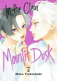 IN THE CLEAR MOONLIT DUSK 2
