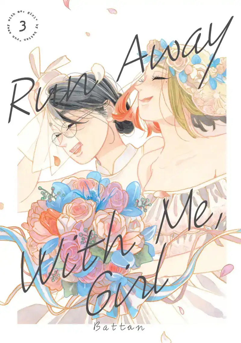 RUN AWAY WITH ME, GIRL 3