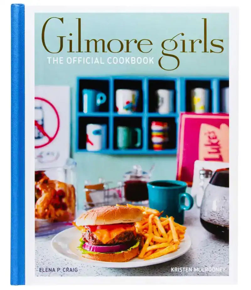 GILMORE GIRLS: THE OFFICIAL COOKBOOK