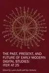 The Past, Present, and Future of Early Modern Di – Iter at 2