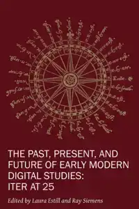 The Past, Present, and Future of Early Modern Di – Iter at 2