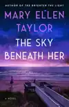 The Sky Beneath Her