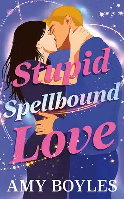 Stupid Spellbound Love