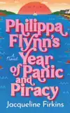 Philippa Flynn's Year of Panic and Piracy