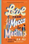 LOVE FROM MECCA TO MEDINA