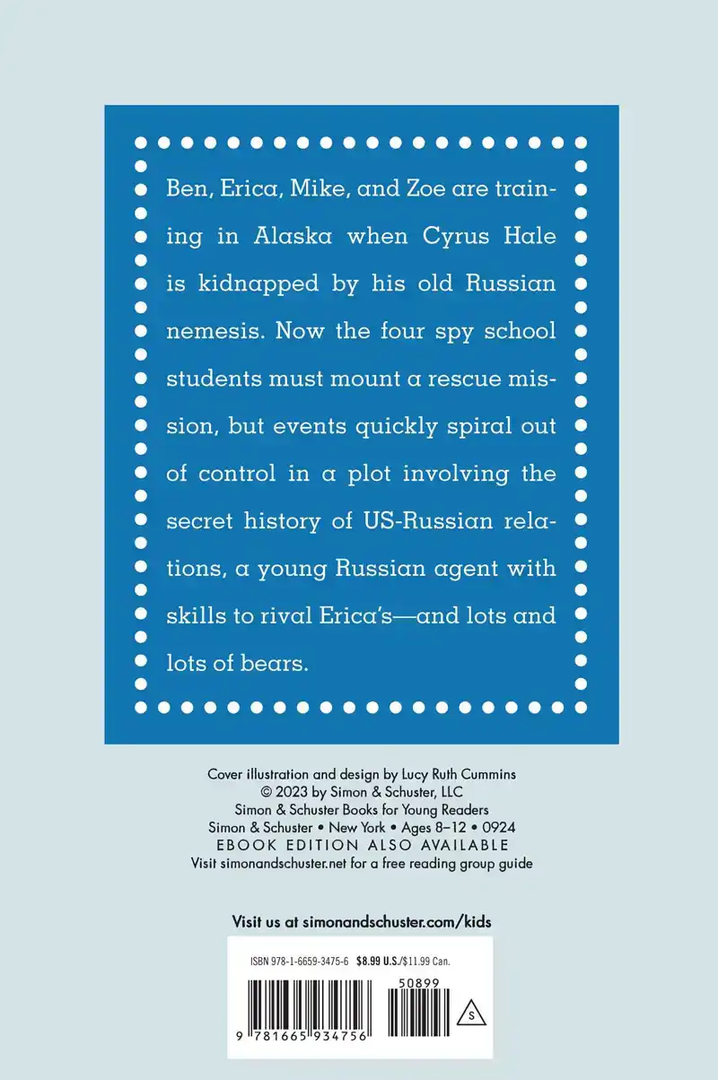 SPY SCHOOL GOES NORTH