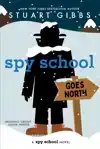 SPY SCHOOL GOES NORTH