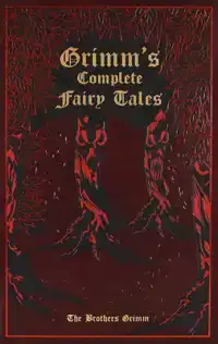 Grimm's Complete Fairy Tales