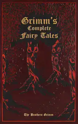 Grimm's Complete Fairy Tales